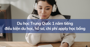 Du Hoc Trung Quoc 1 Nam Tieng