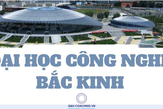 Đại Học Công Nghệ Bắc Kinh: Cơ hội học tập & nghiên cứu đỉnh cao