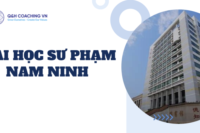 Khám Phá Đại Học Sư Phạm Nam Ninh