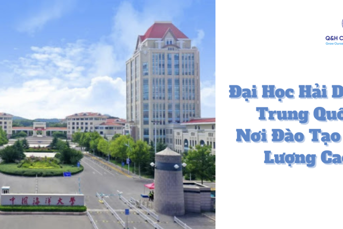 Đại Học Hải Dương Trung Quốc: Nơi Đào Tạo Chất Lượng Cao