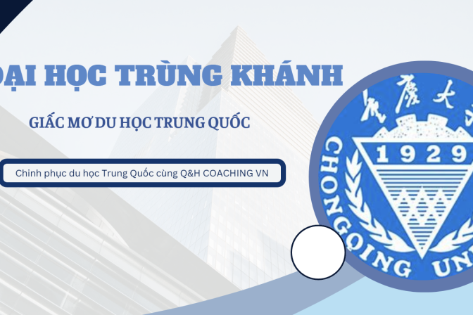Giấc Mơ Du Học Trung Quốc học bổng Đại Học Trùng Khánh