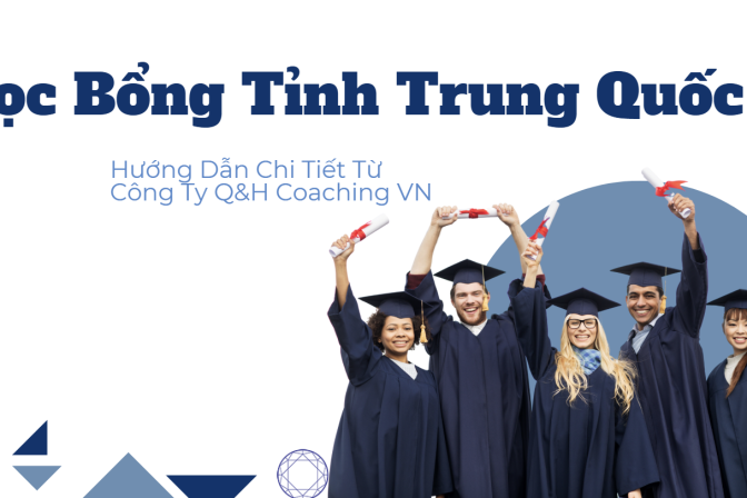 Học Bổng Tỉnh Trung Quốc: Cẩm Nang Săn Học Bổng Toàn Tập A-Z