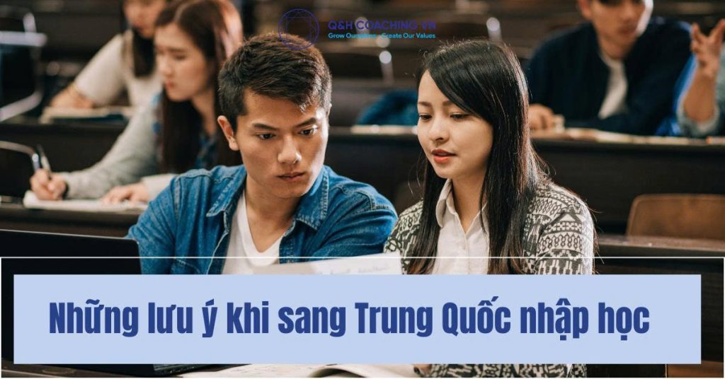 Những lưu ý khi sang Trung Quốc nhập học