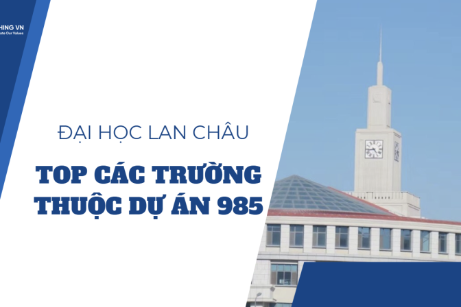 Đại Học Lan Châu (LZU): Review Trường TOP 985 và Hướng Dẫn Săn Học Bổng A-Z