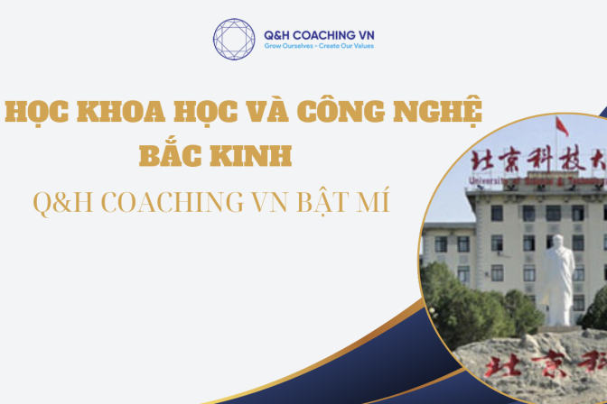 Đại Học Khoa Học và Công Nghệ Bắc Kinh (USTB): Review cùng Q&H